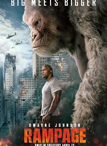 فیلم Rampage 2018 | رمپیج