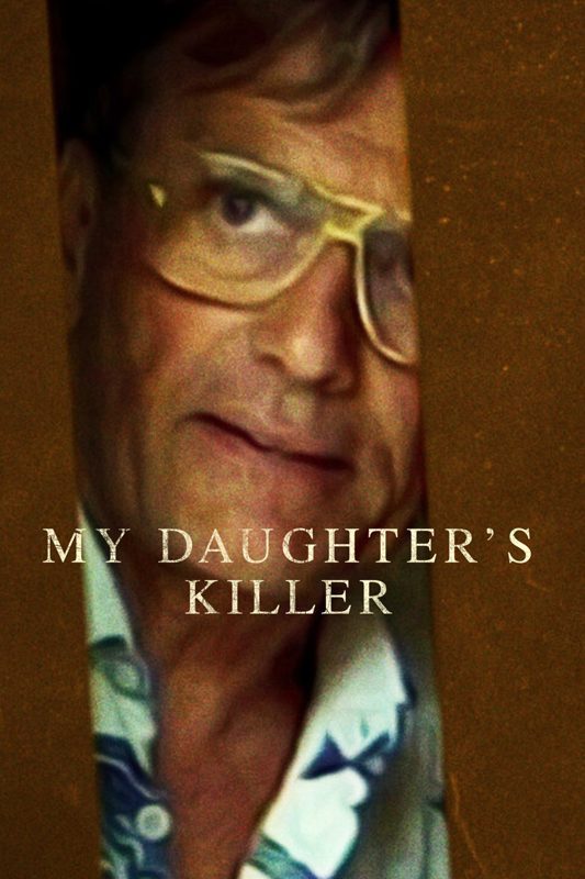 My Daughter’s Killer 2022  | قاتل دخترم